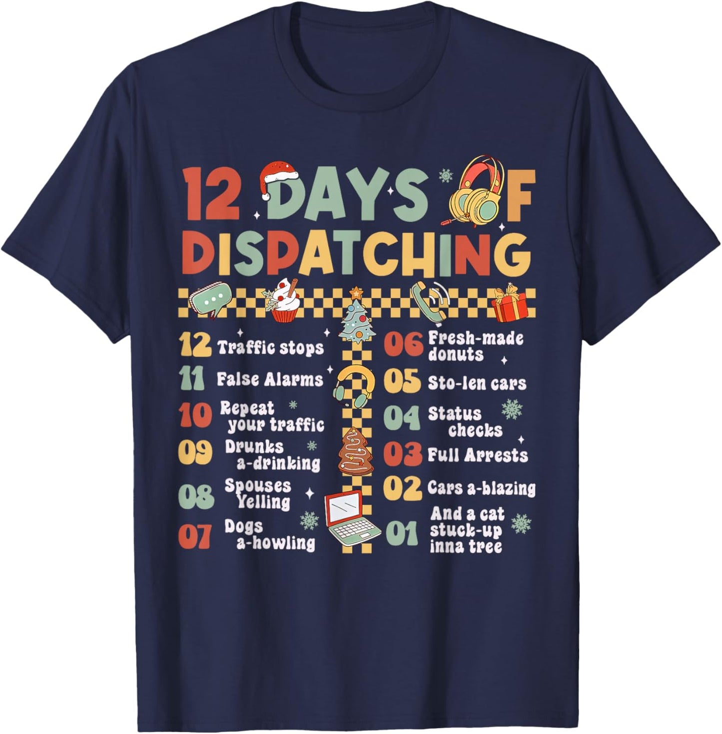 12 Days Of Dispatching 911 Dispatcher Christmas Pajama T-Shirt - T-Shirt | Navy