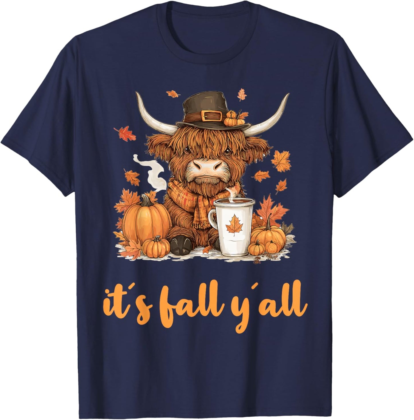 Scottish Highland Cow Fall Thanksgiving it´s fall yáll T-Shirt - T-Shirt | Navy