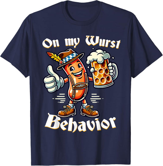 On My Wurst Behavior Funny Oktoberfest Costume Outfit German T-Shirt - T-Shirt | Navy