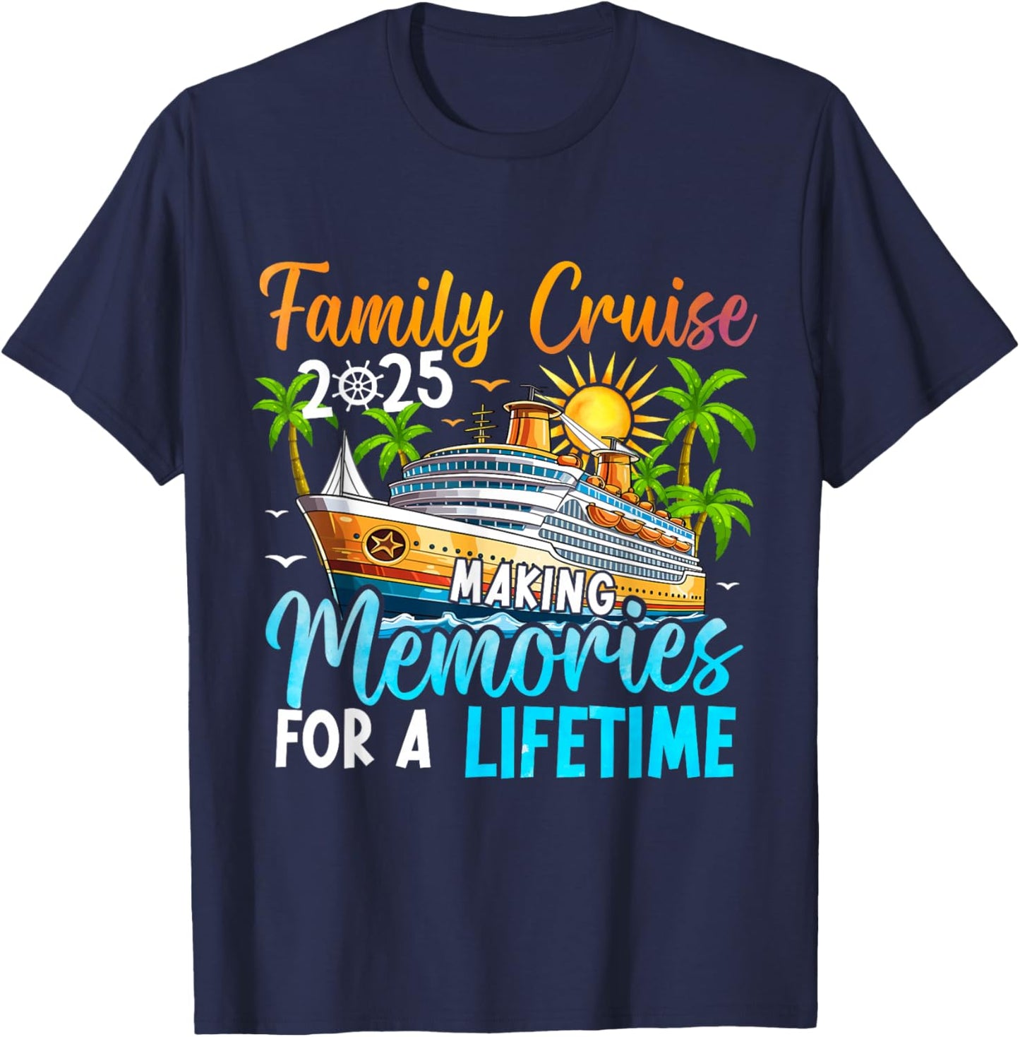 Family Cruise 2025 Family Matching Cruise Vacation Party T-Shirt - T-Shirt | Navy