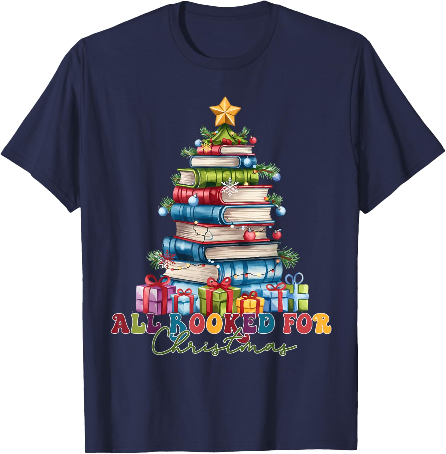 All Booked For Christmas Teacher Reading Student Bookworm T-Shirt - T-Shirt | Navy