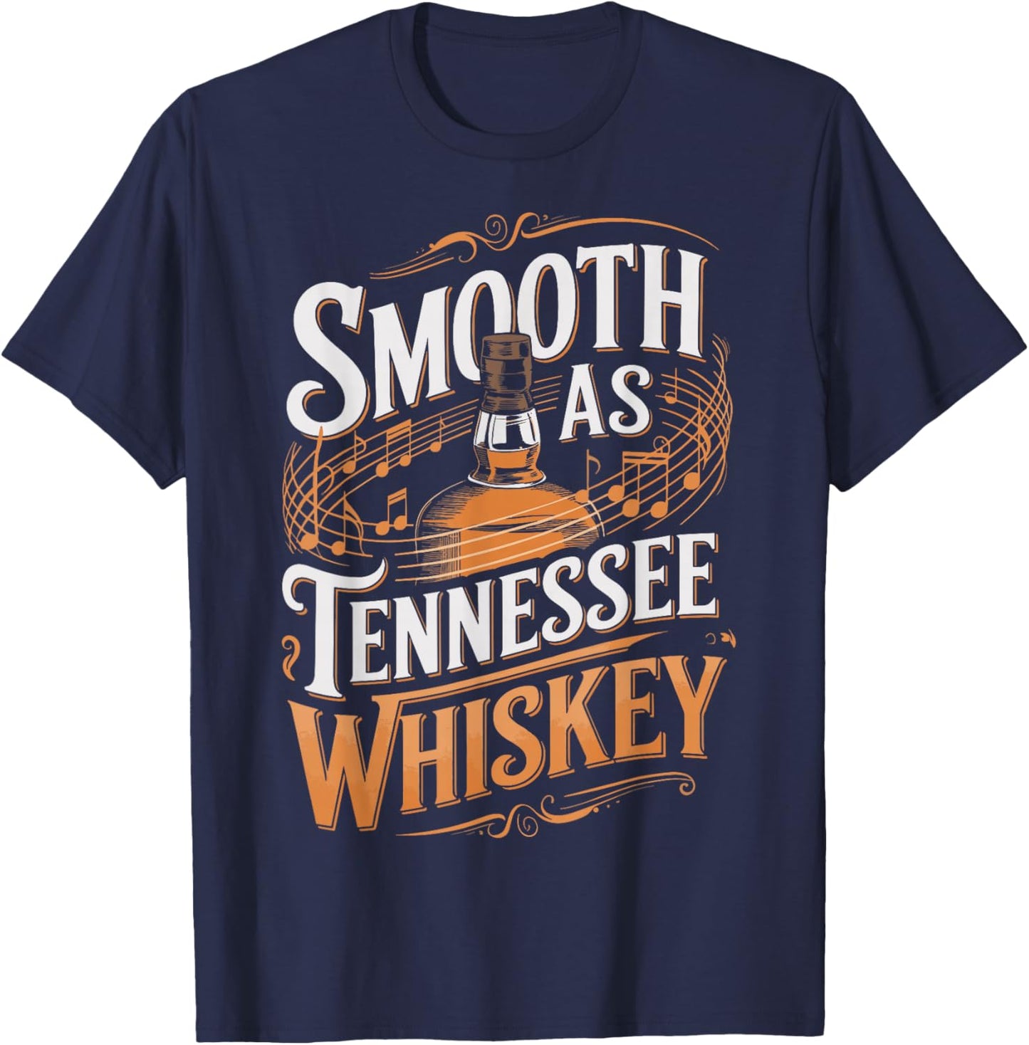 Smooth As Tennessee Whiskey Western Country Music T-Shirt - T-Shirt | Navy