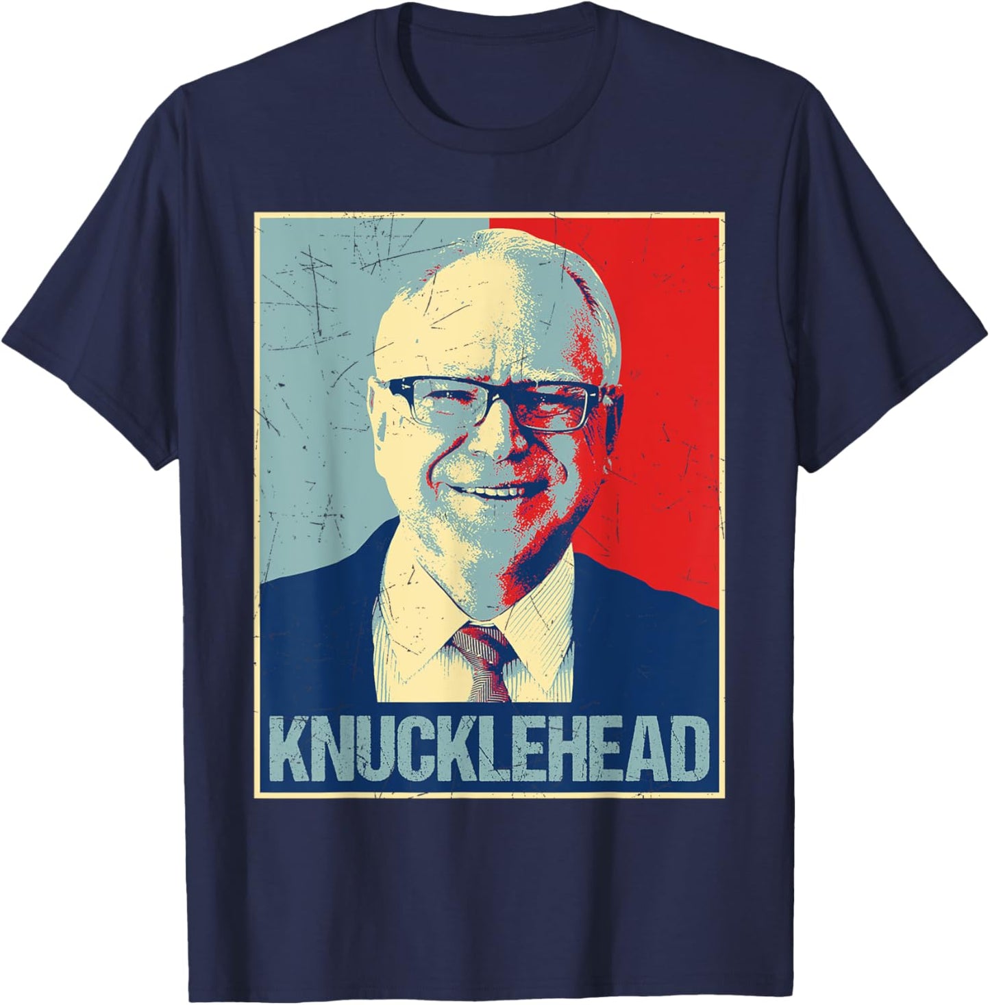 Retro I'm A Knucklehead At Times Tim Walz US Election 2024 T-Shirt - T-Shirt | Navy