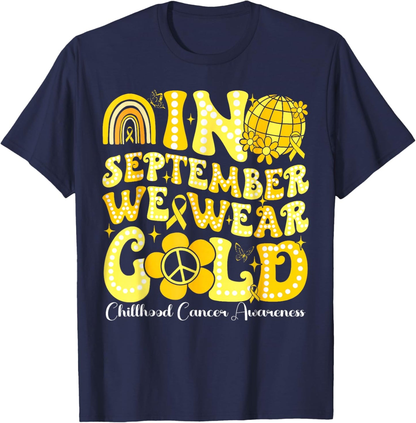 In September We Wear Gold Childhood Cancer Awareness Groovy T-Shirt - T-Shirt | Navy