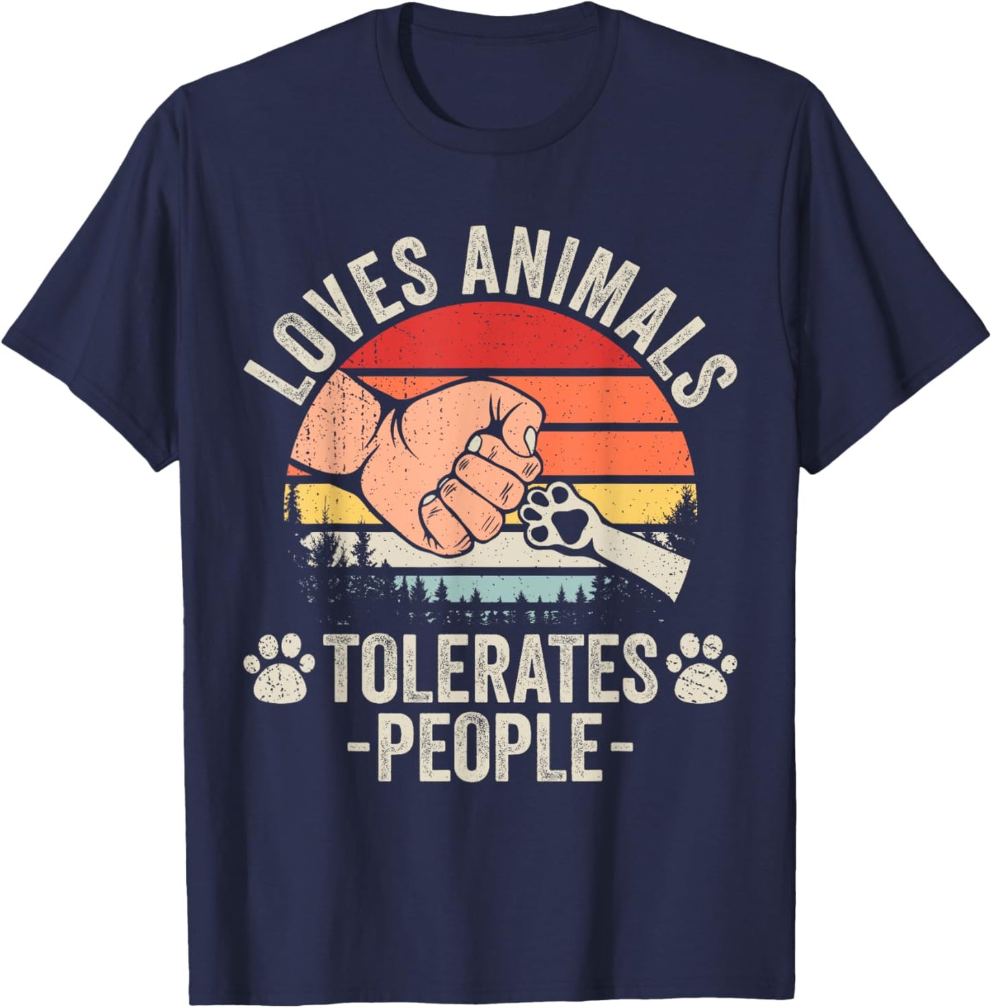 Loves Animals Tolerates People Animal Lover Funny Dog Mom Men Women Girls Kids T-Shirt - T-Shirt | Navy