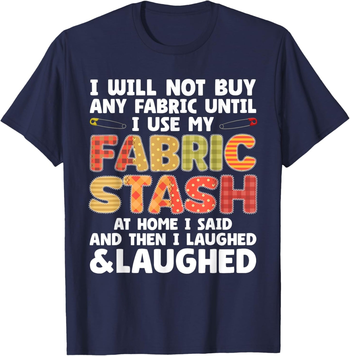 Funny Quilting Art Women Sewing Quilt Sewer Quilter T-Shirt - T-Shirt | Navy