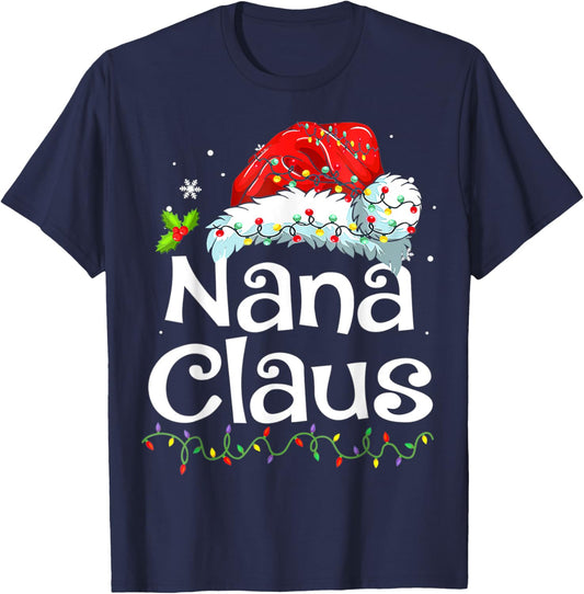 Nana Claus Christmas Pajama Family Matching Xmas Light T-Shirt - T-Shirt | Navy