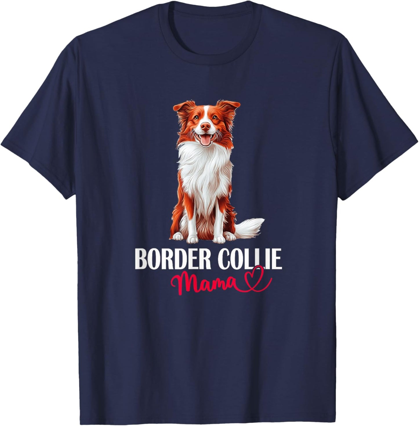 Girls Cute Mama Mom Red Border Collie Lover T-Shirt - T-Shirt | Navy