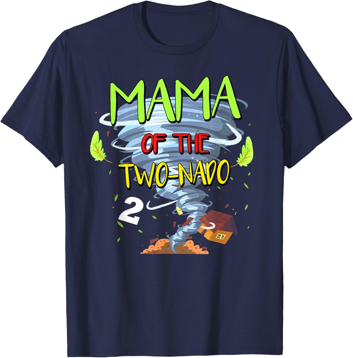 Mama of the Two-nado Tornado Theme 2nd Birthday Party T-Shirt - T-Shirt | Navy