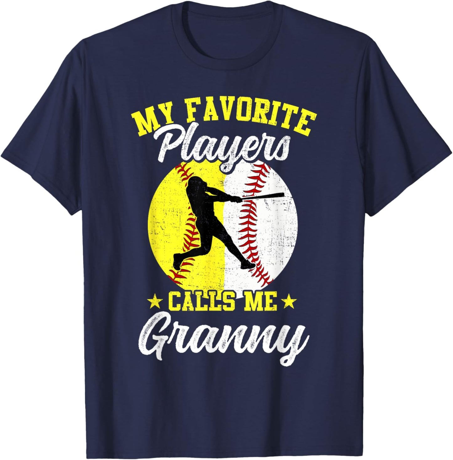 My Favorite Baseball Softball Players Calls Me Granny T-Shirt - T-Shirt | Navy