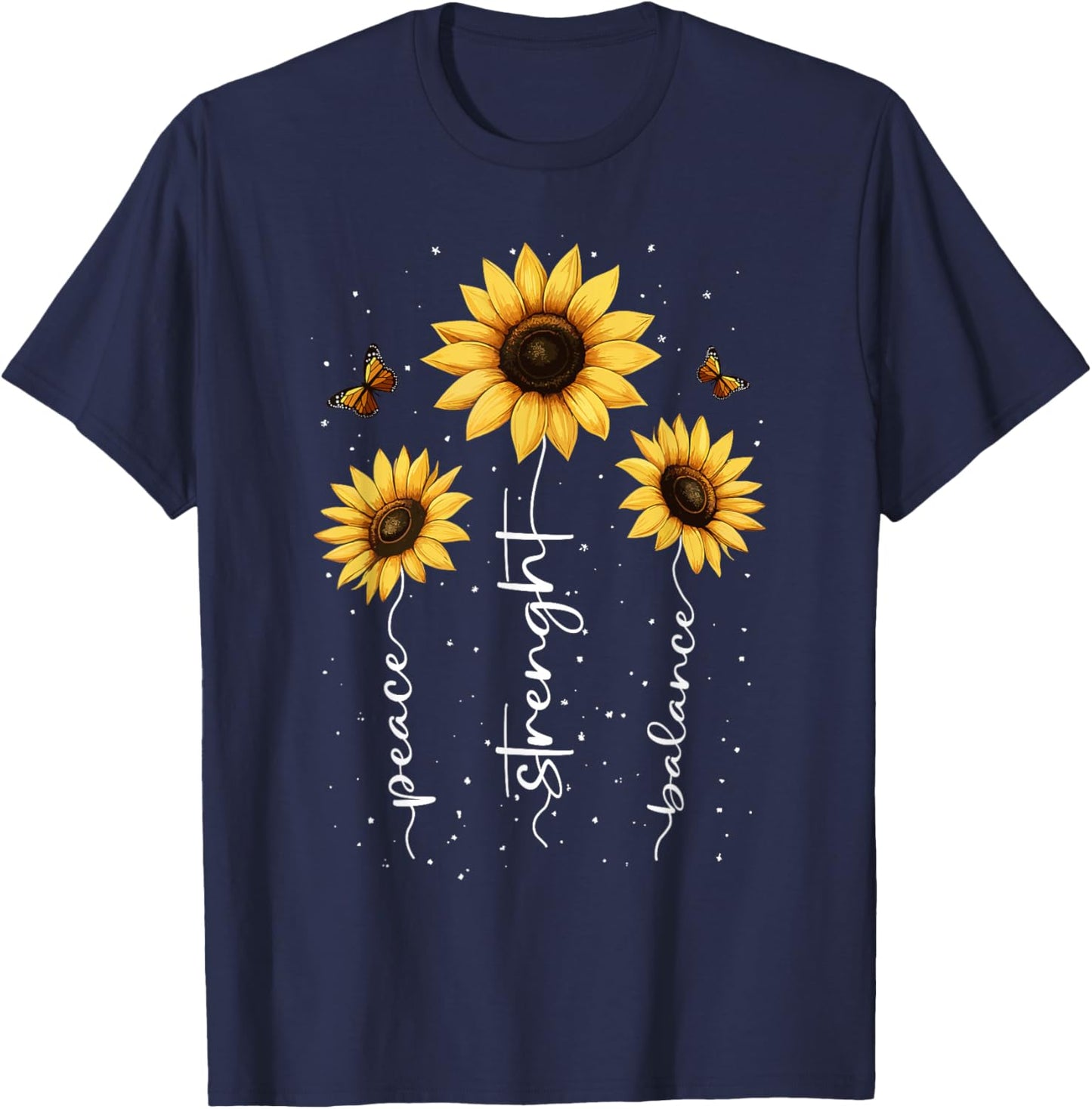 Sunflowers Floral with Motivation Saying Cute Wildflowers T-Shirt - T-Shirt | Navy