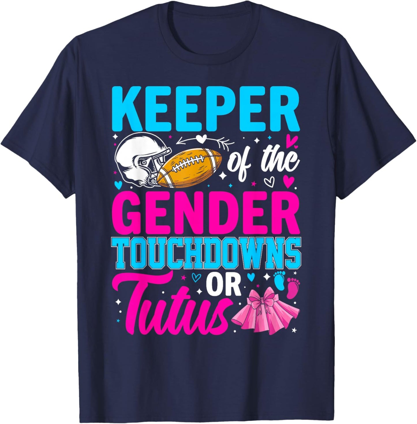 Football Gender Reveal Decorations Baby Shower Co Touchdown or Tutus Funny Keeper of Gender Baby Reveal Party T-Shirt - T-Shirt | Navy