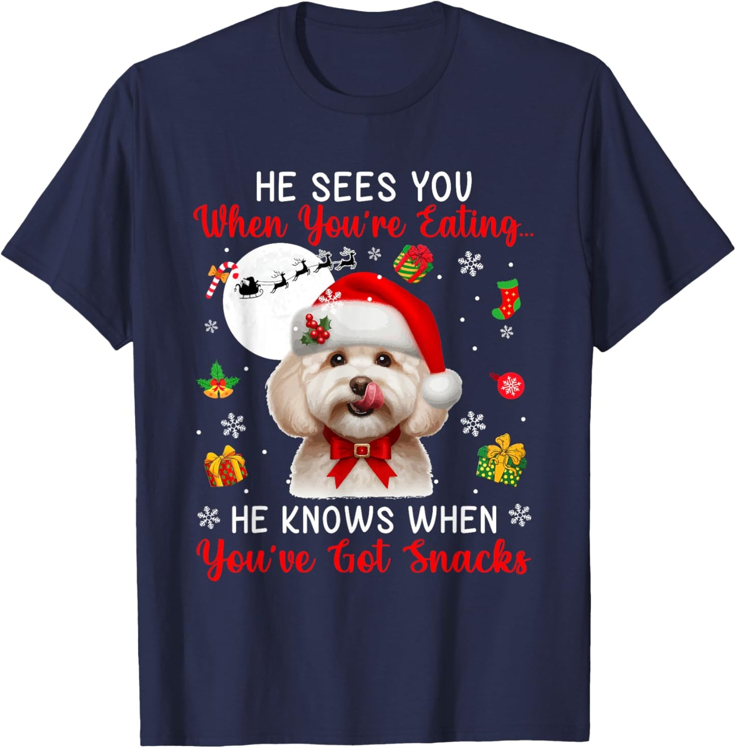 He Sees When You're Eating Snacks Xmas Maltipoo Owner Family T-Shirt - T-Shirt | Navy