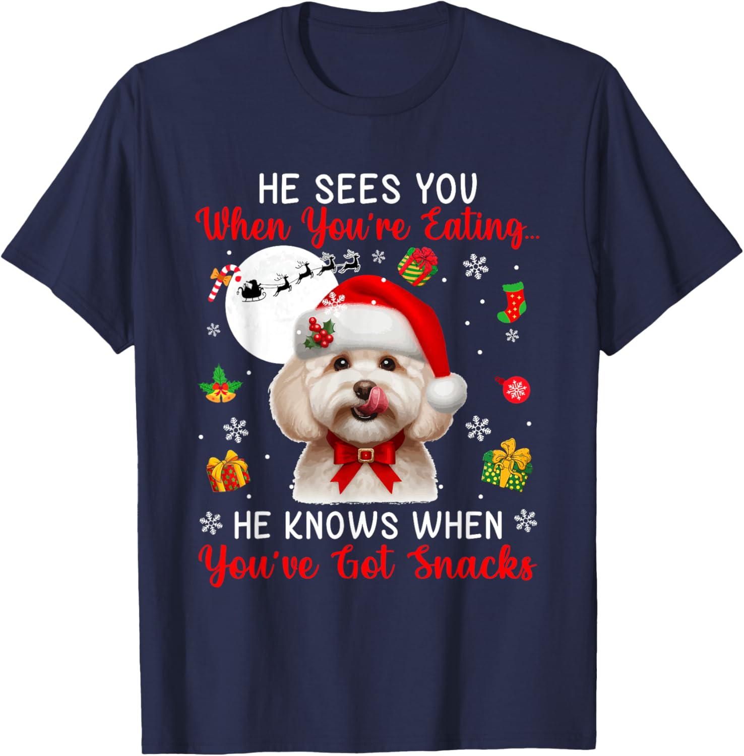 He Sees When You're Eating Snacks Xmas Maltipoo Owner Family T-Shirt - T-Shirt | Navy