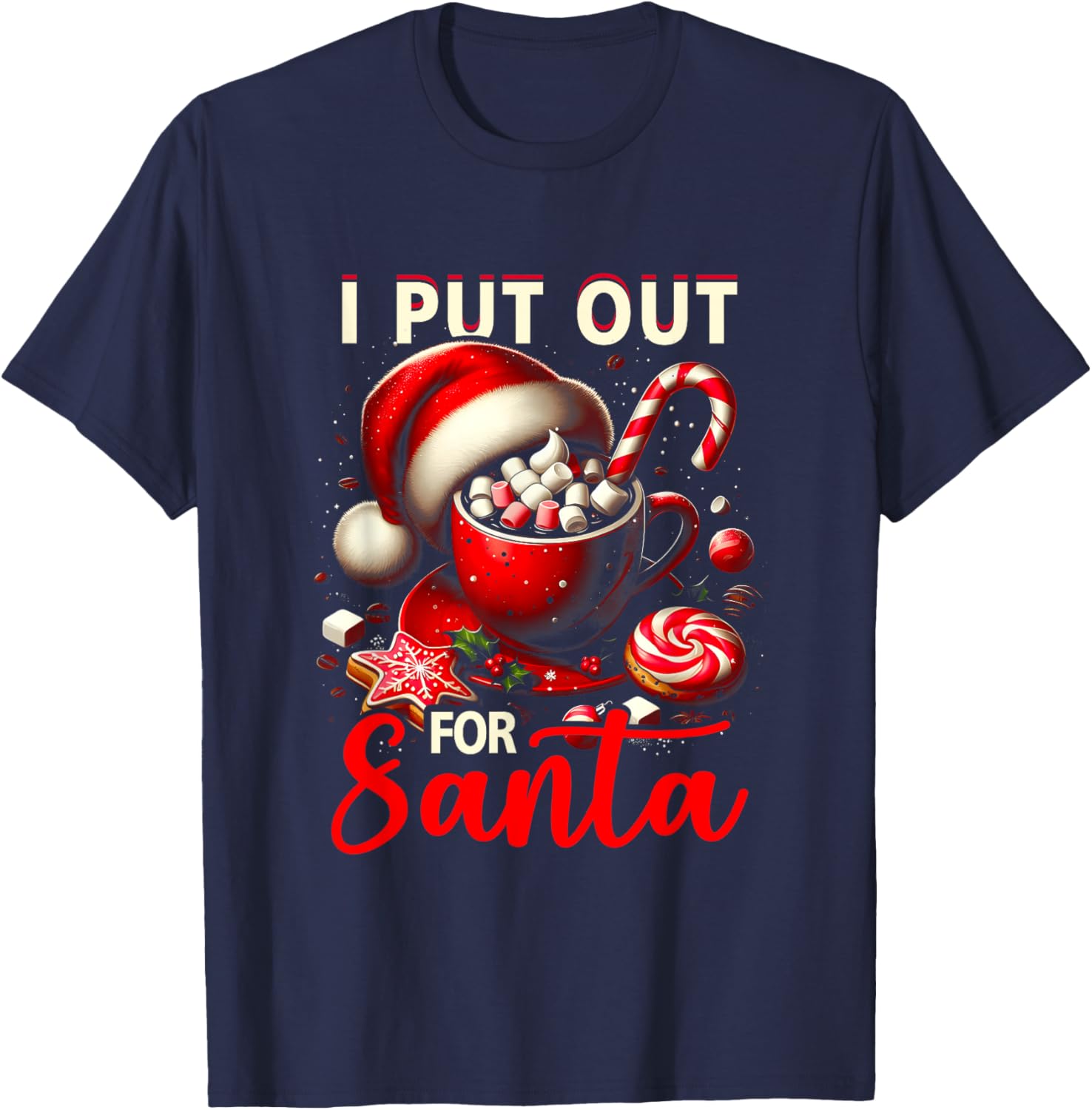 Naughty I Put Out For Santa Christmas Xmas Cream Coffee T-Shirt - T-Shirt | Navy