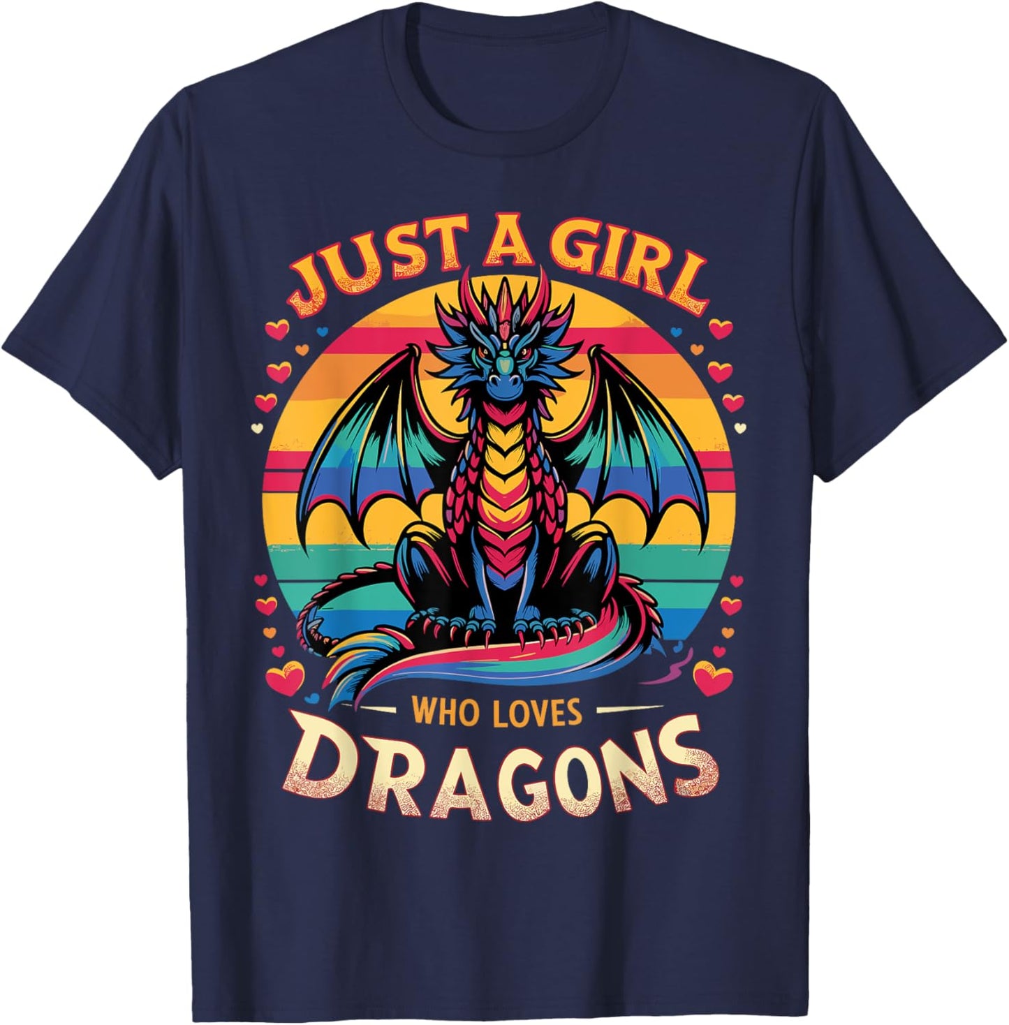 Just A Girl Who Loves Dragons Cute Dragon T-Shirt - T-Shirt | Navy