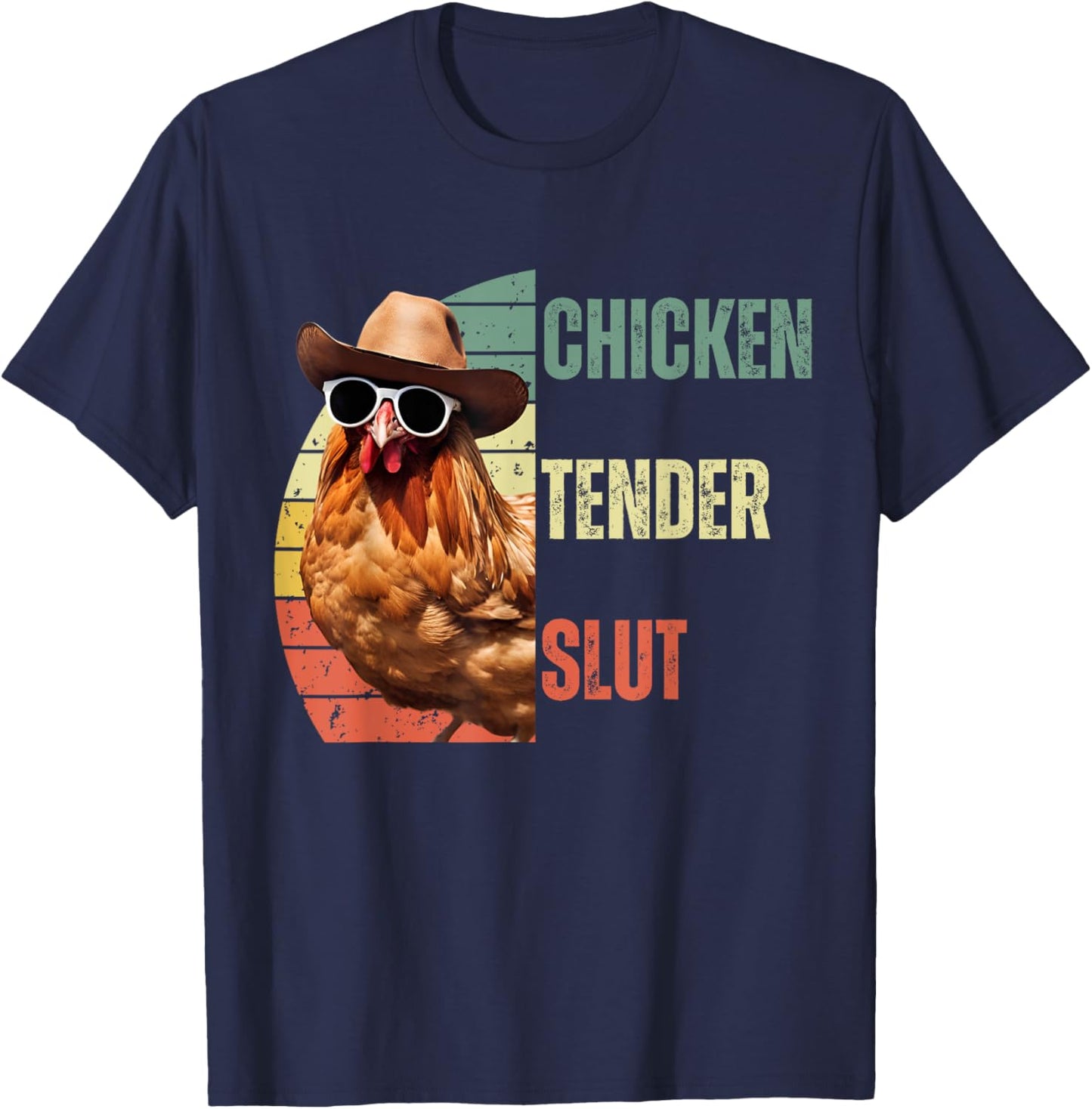 Chicken Tender Slut Sunglasses Retro Vintage Adult Humor T-Shirt - T-Shirt | Navy