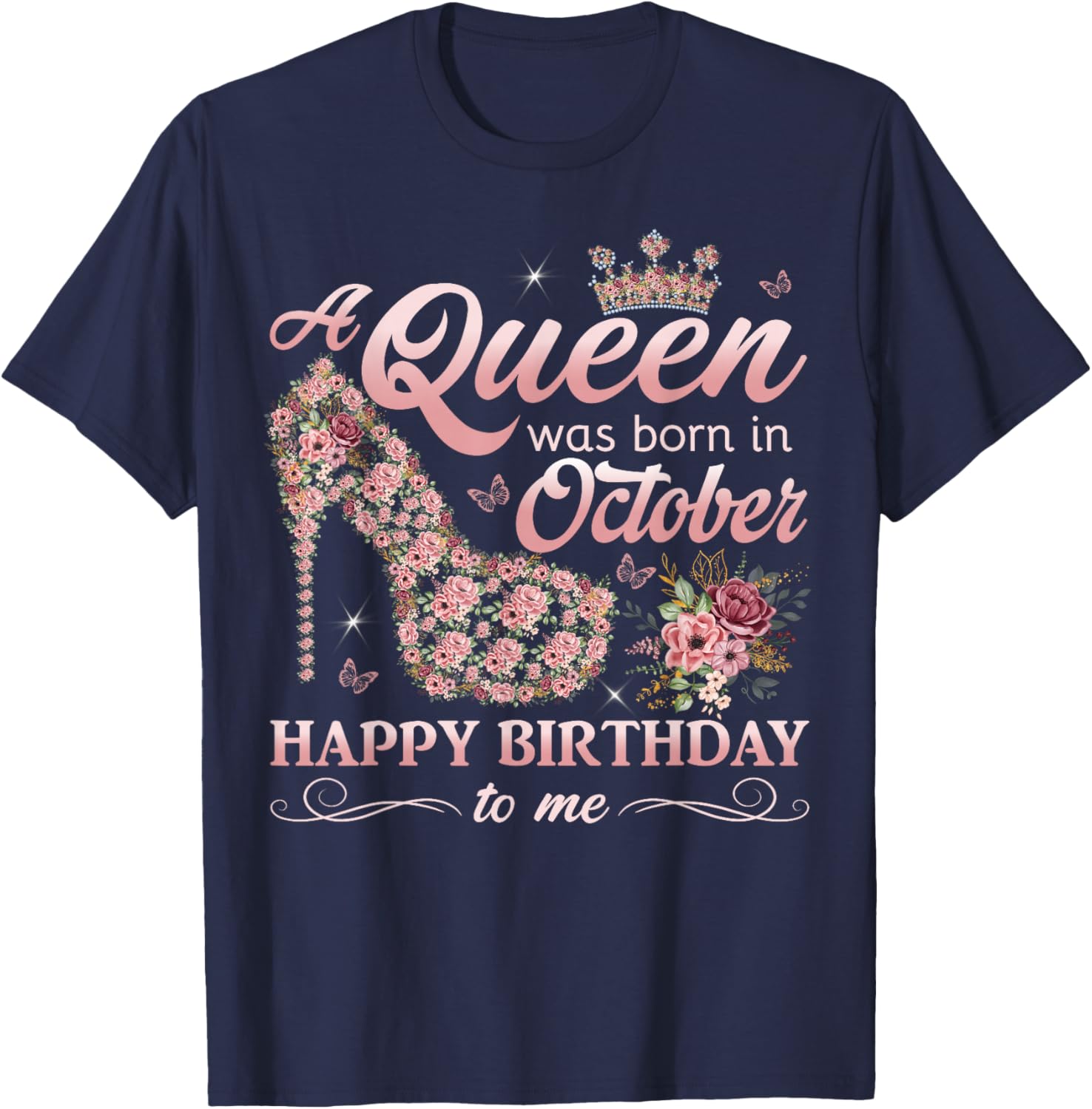 Queen Was Born in October Women Girl Ladies October Birthday T-Shirt - T-Shirt | Navy