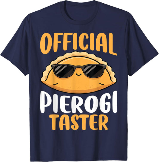 Official Pierogi Tester Polish Dumplings Lover Pierogi Eater T-Shirt - T-Shirt | Navy