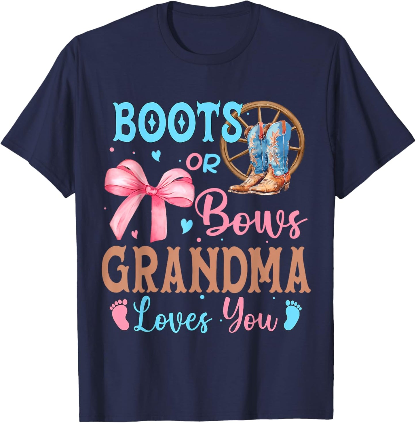 Boots or Bows Gender Reveal Decorations Grandma Loves You T-Shirt - T-Shirt | Navy