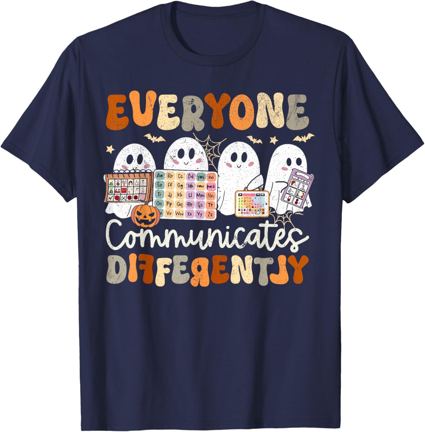 Everyone Communicates Differently Halloween SLP Sped Teacher T-Shirt - T-Shirt | Navy
