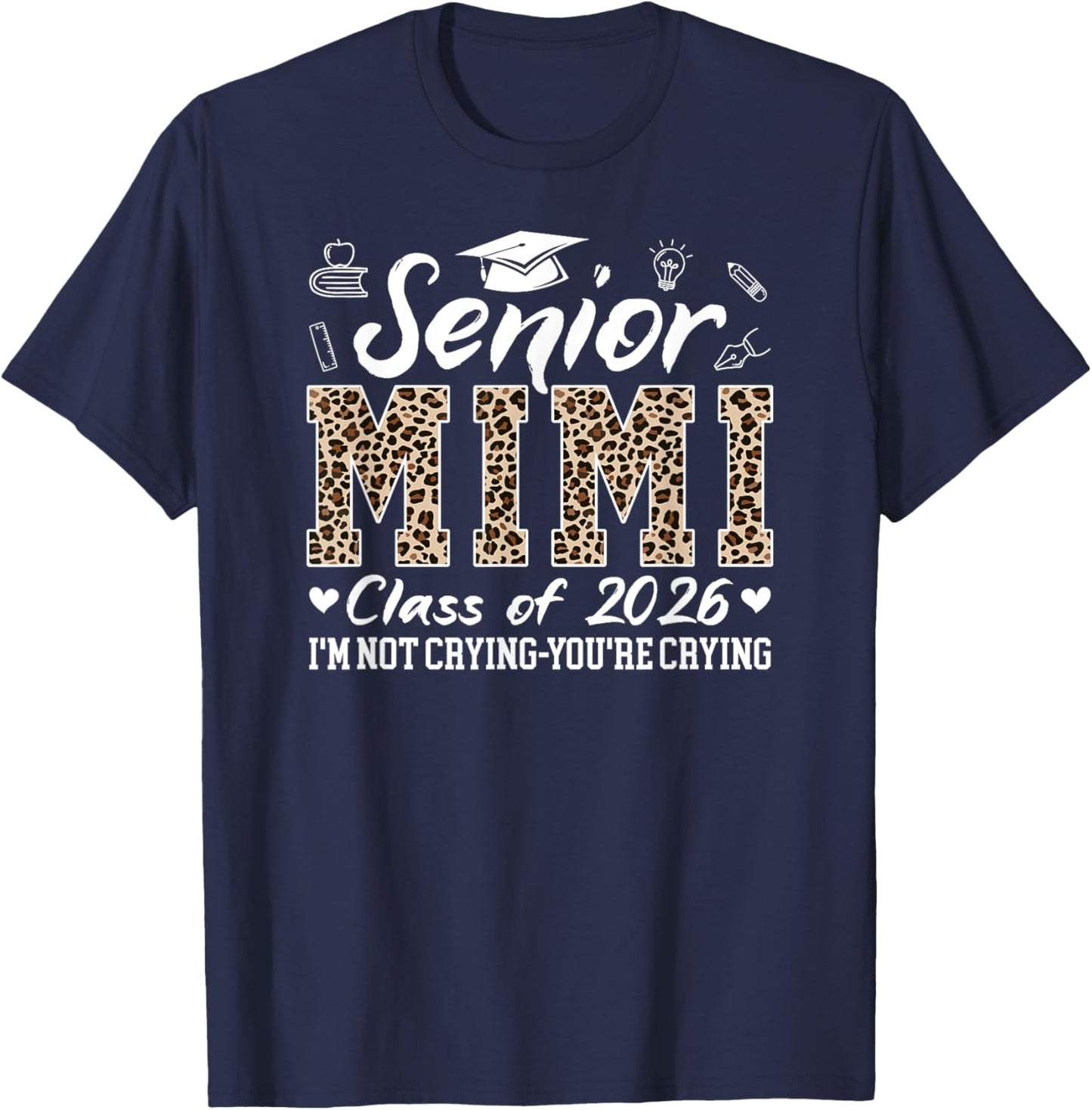 Senior Mimi 2026 Proud Mimi Of Class Of 2026 Mimi Grandma T-Shirt - T-Shirt | Navy