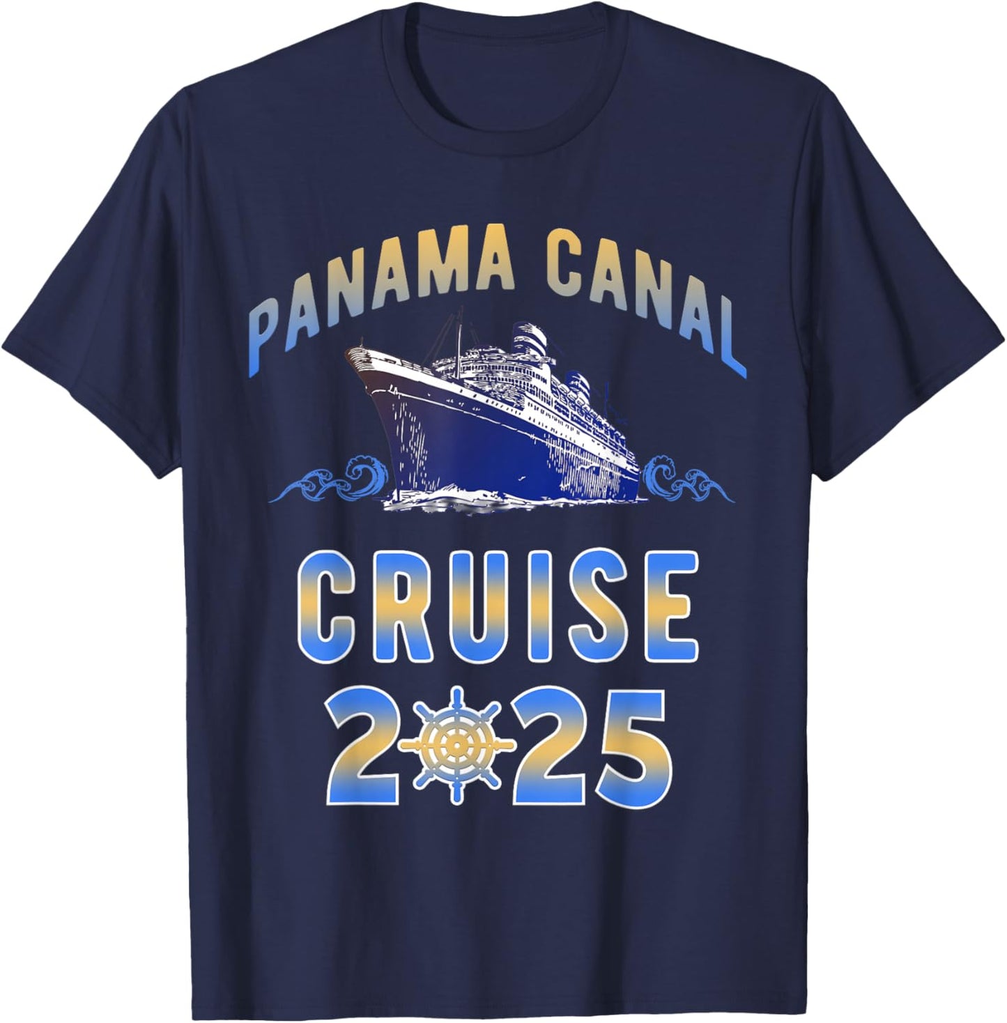 Panama Canal Cruise 2025 Sailing Cruising Matching Group T-Shirt - T-Shirt | Navy
