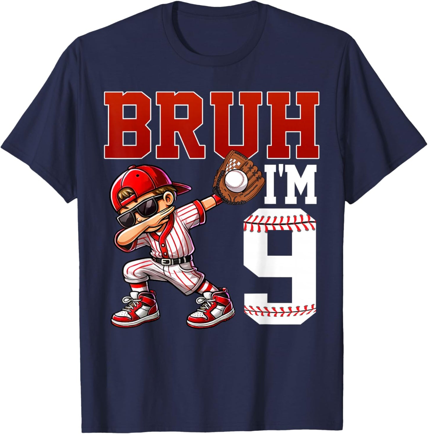 Bruh I'm 9 Baseball 9th Bday Party 9 Years Old T-Shirt - T-Shirt | Navy
