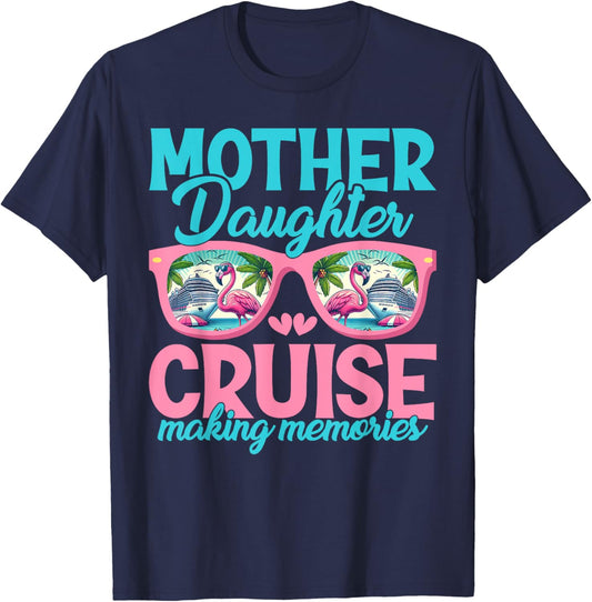Mother Daughter Cruise Trip Matching Cruising Squad T-Shirt - T-Shirt | Navy