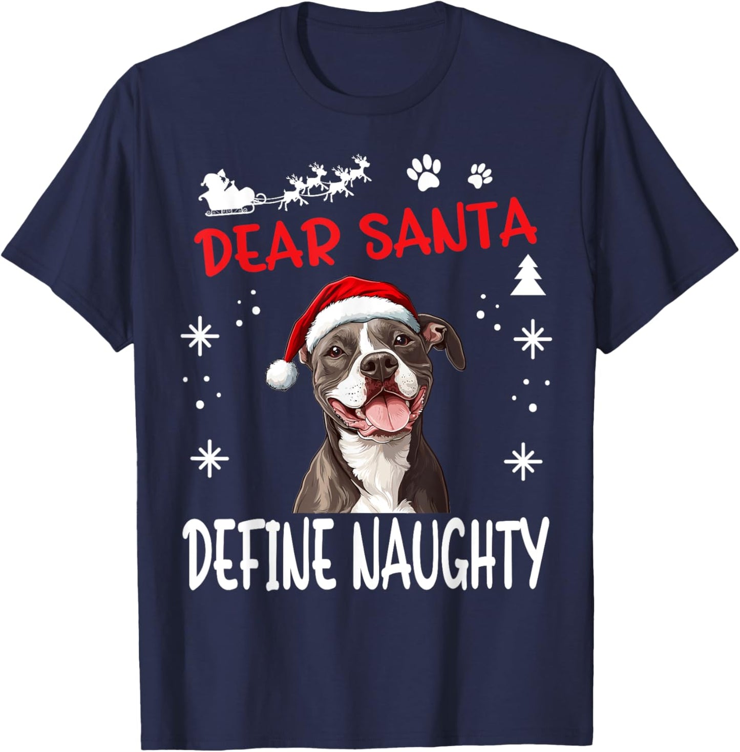 Cute American Staffordshire Terrier Dog Christmas Dear Santa T-Shirt - T-Shirt | Navy