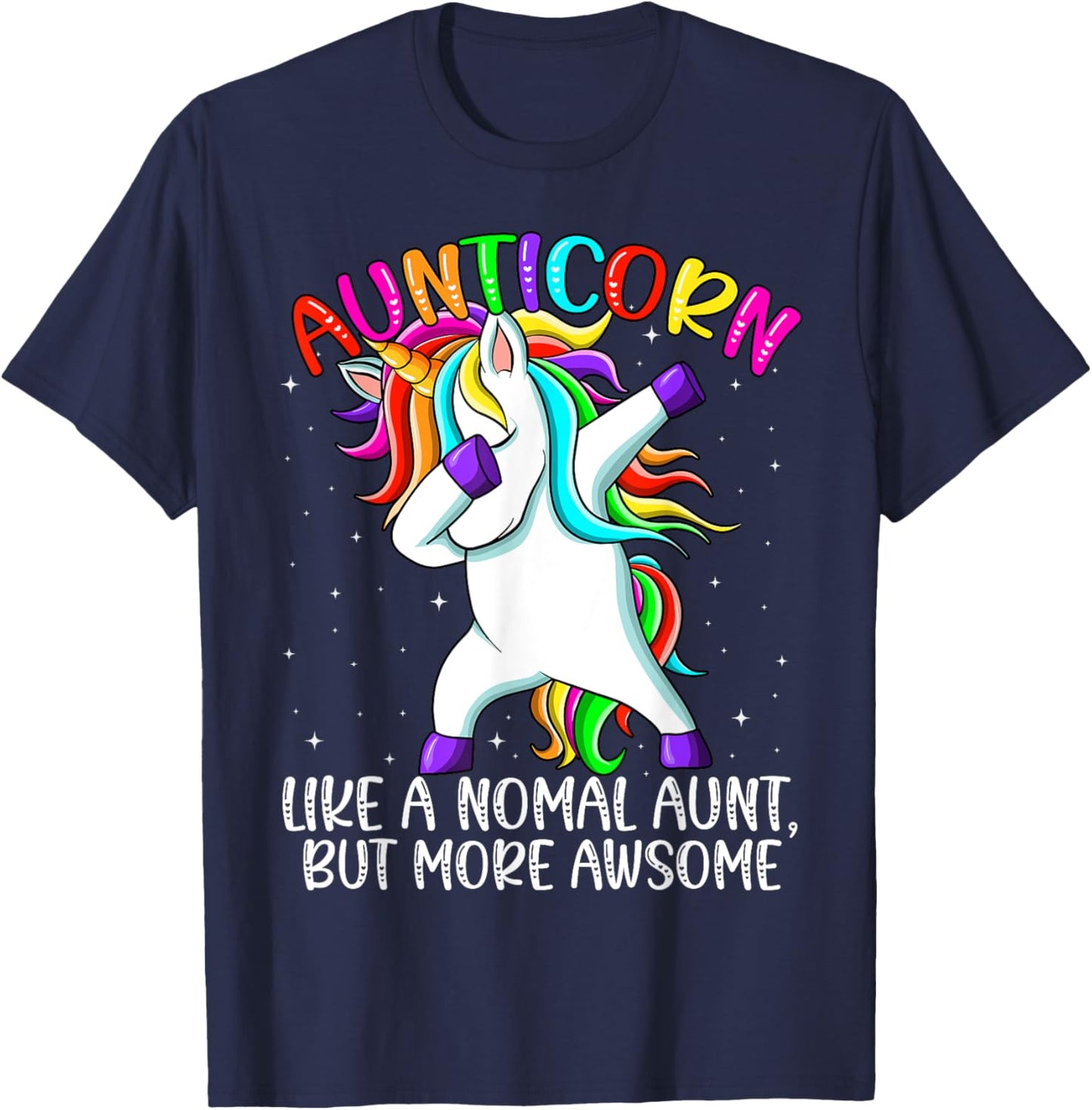 Aunt Unicorn Dabbing Aunticorn Like An Aunt Only Awesome T-Shirt - T-Shirt | Navy