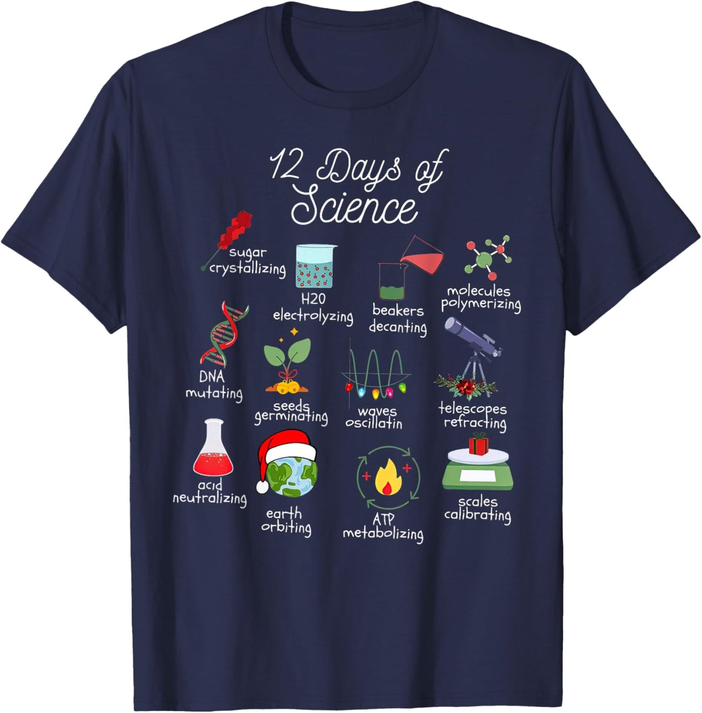 12 Days Of Science Christmas Chemistry Teacher Funny T-Shirt - T-Shirt | Navy