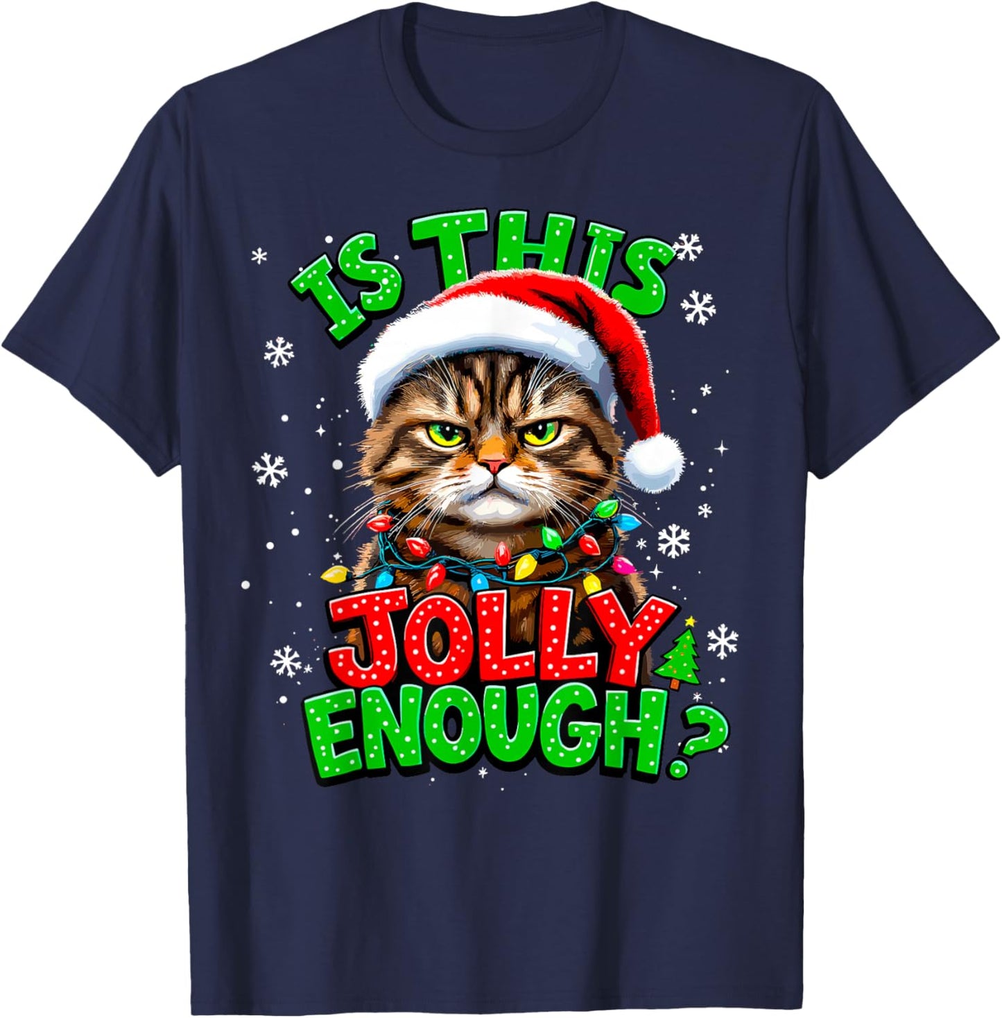 Is This Jolly Enough? Christmas Lights Santa Cat Xmas Party T-Shirt - T-Shirt | Navy