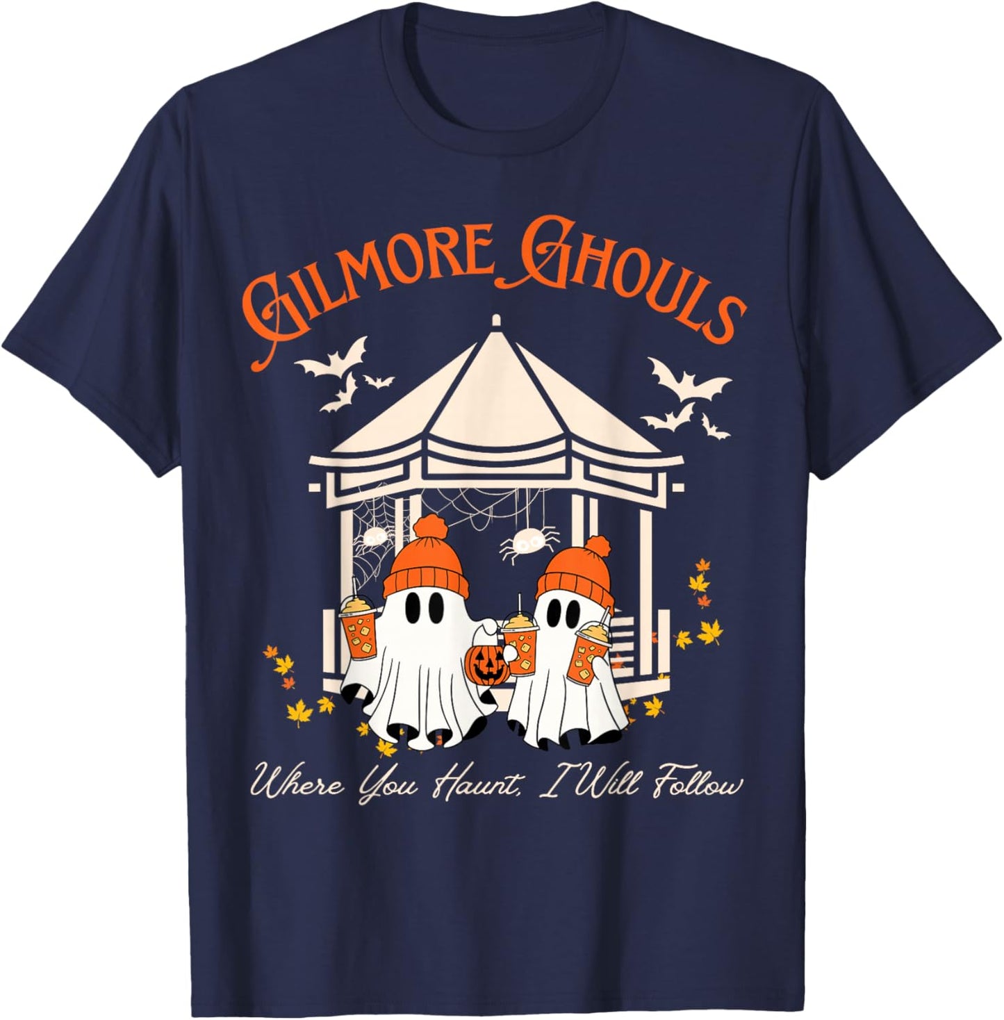 Gilmore Ghouls Where You Haunt, I Will Follow Fall T-Shirt - T-Shirt | Navy