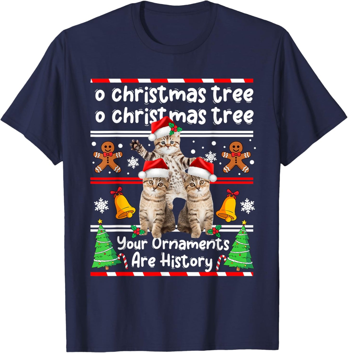 Christmas Oh Christmas Tree Your Ornaments are History Funny Cat Xmas - Black, Small, -Adults, -Kids, Short Sleeve, , Animal Print, Christmas, Cotton Blend, Machine Wash T-Shirt - T-Shirt | Navy