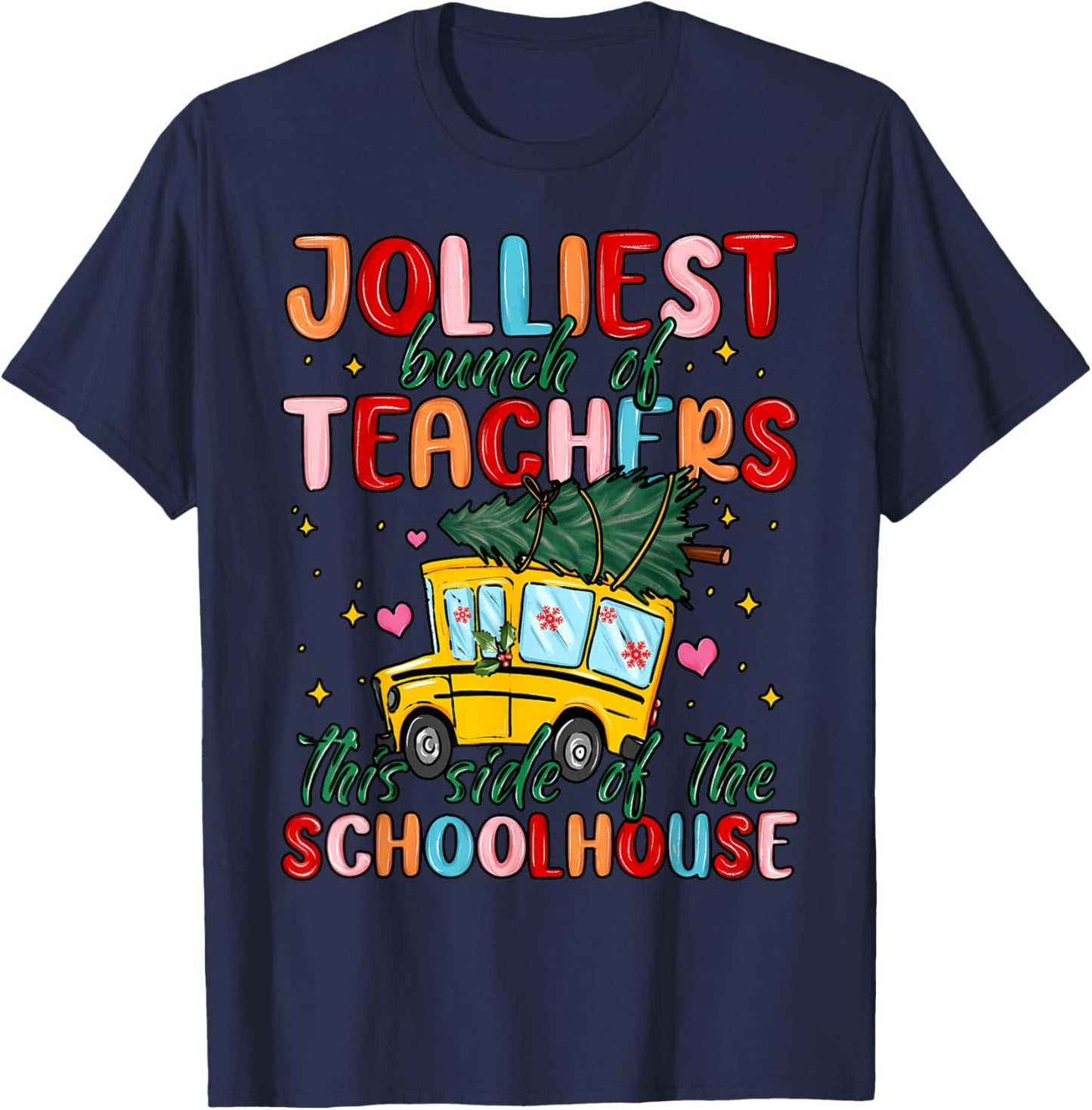 Jolliest Bunch Of Teachers This Side Of The Playground Xmas T-Shirt - T-Shirt | Navy