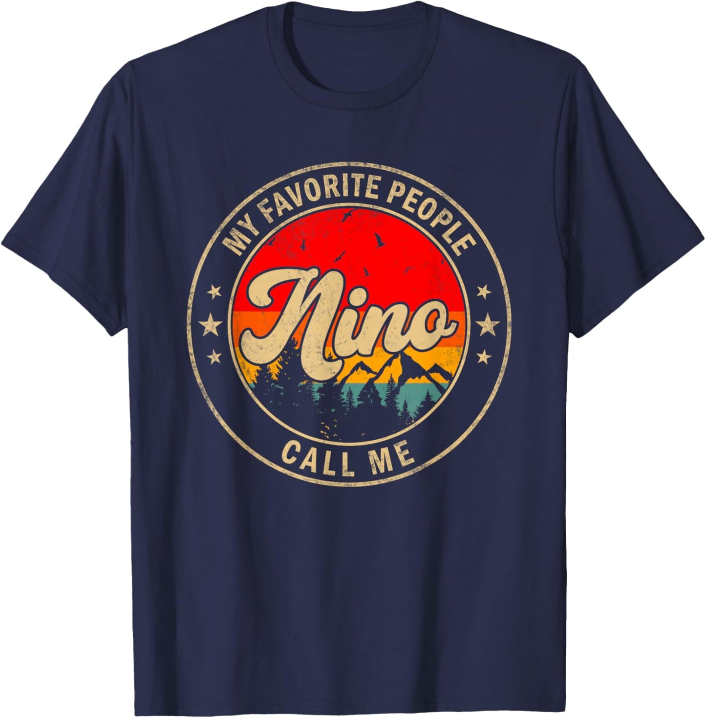 My Favorite People Call Me Nino for Papa Grandpa T-Shirt - T-Shirt | Navy