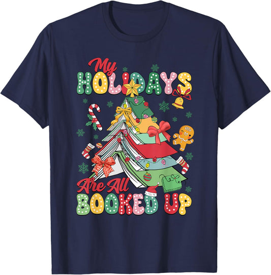 My Holidays Are All Booked Up Christmas Bookish T-Shirt - T-Shirt | Navy