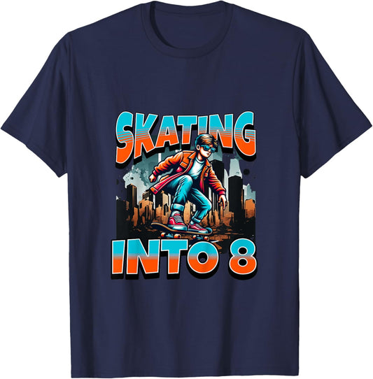 Kids Boy Skateboard Skating Into 8 Year Old 8th Birthday Boy T-Shirt - T-Shirt | Navy