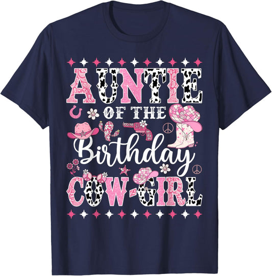 Auntie Of The Birthday CowGirl Rodeo CowGirl Birthday T-Shirt - T-Shirt | Navy