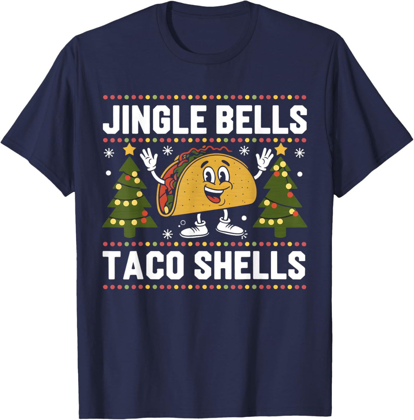 Christmas Jingle Bells Taco Shells Funny Xmas Tacos Lover T-Shirt - T-Shirt | Navy