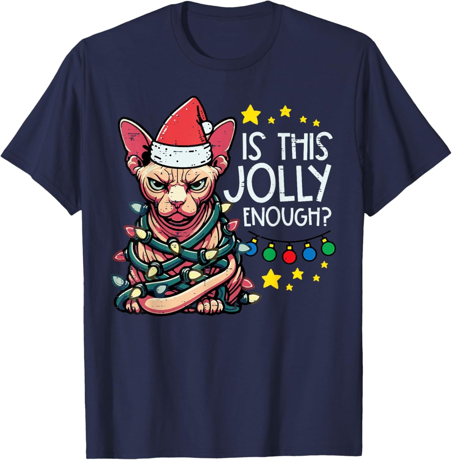 Christmas Angry Cat Is This Jolly Enough Xmas Men Women Kid T-Shirt - T-Shirt | Navy