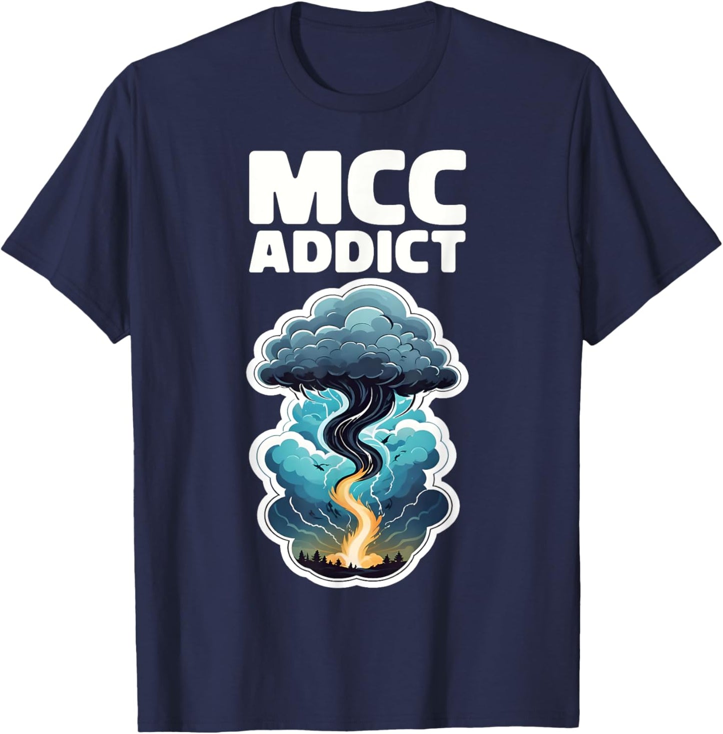 Storm Chaser Thunderstorm Lover MCC ADDICT T-Shirt - T-Shirt | Navy