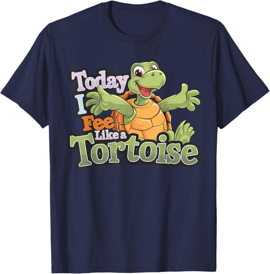 Today I Feel Like A Tortoise Cute Animal Cartoon Fun Turtle T-Shirt - T-Shirt | Navy