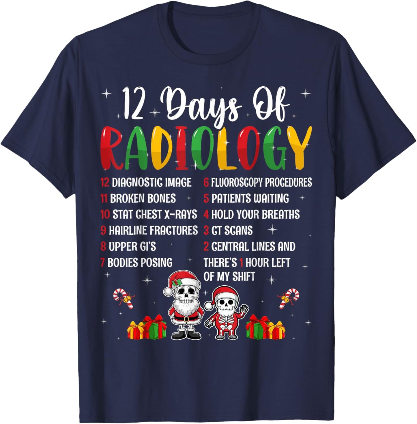 12 Days Of Radiology Xmas Rad Tech Christmas Radiologist T-Shirt - T-Shirt | Navy