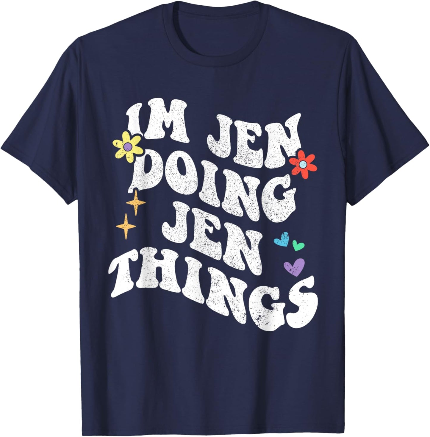 Retro Groovy Im Jen Doing Jen Things Funny Mother's Day T-Shirt - T-Shirt | Navy