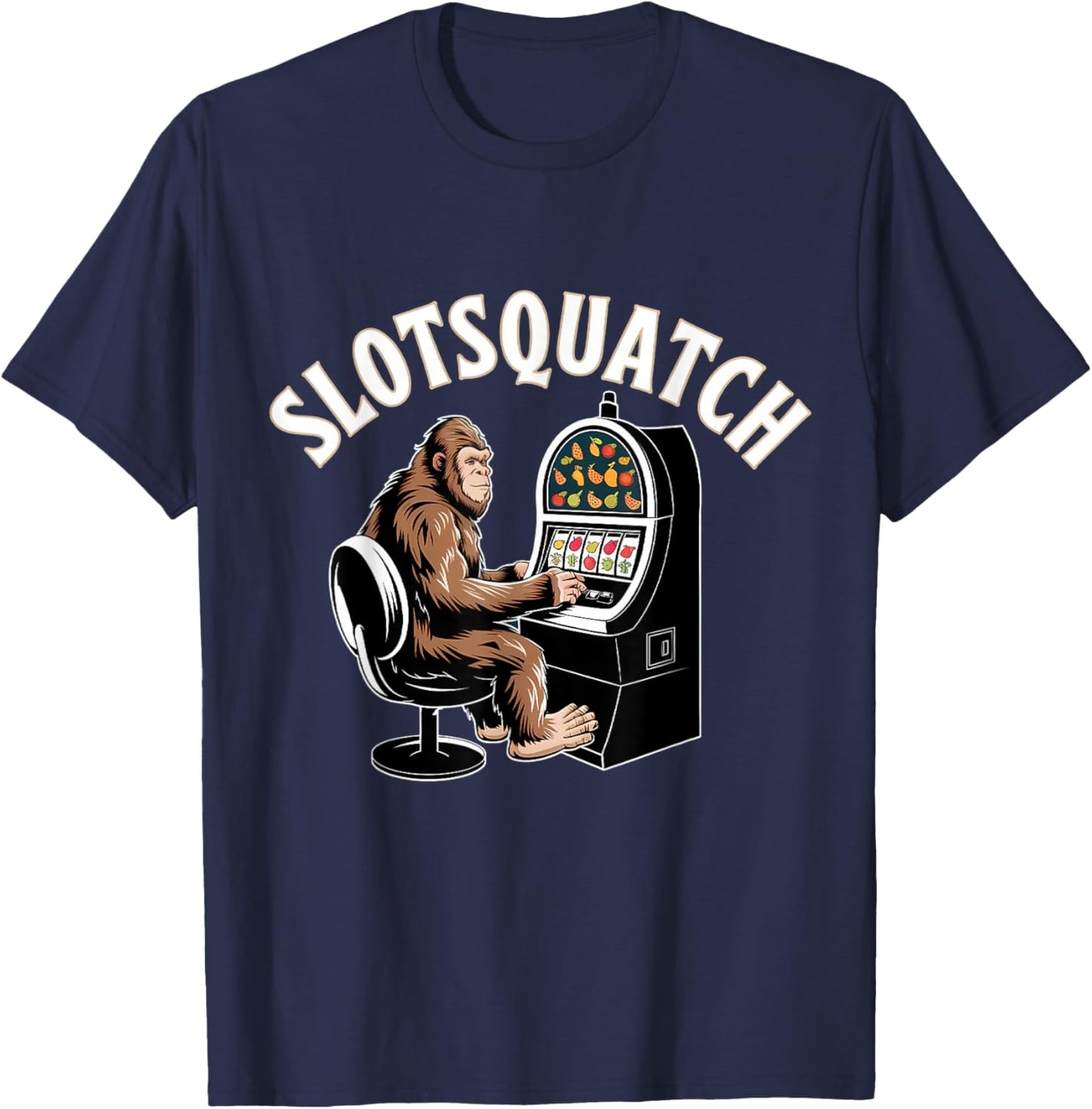 Sasquatch Slot Machine Bigfoot Slots T-Shirt - T-Shirt | Navy