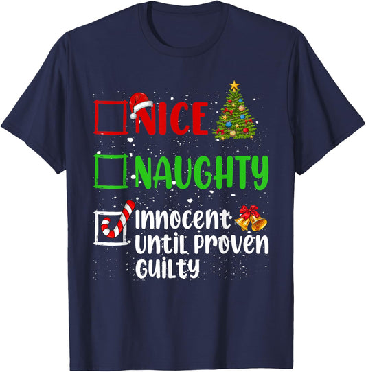 Nice Naughty Innocent Until Proven Guilty Christmas List T-Shirt - T-Shirt | Navy