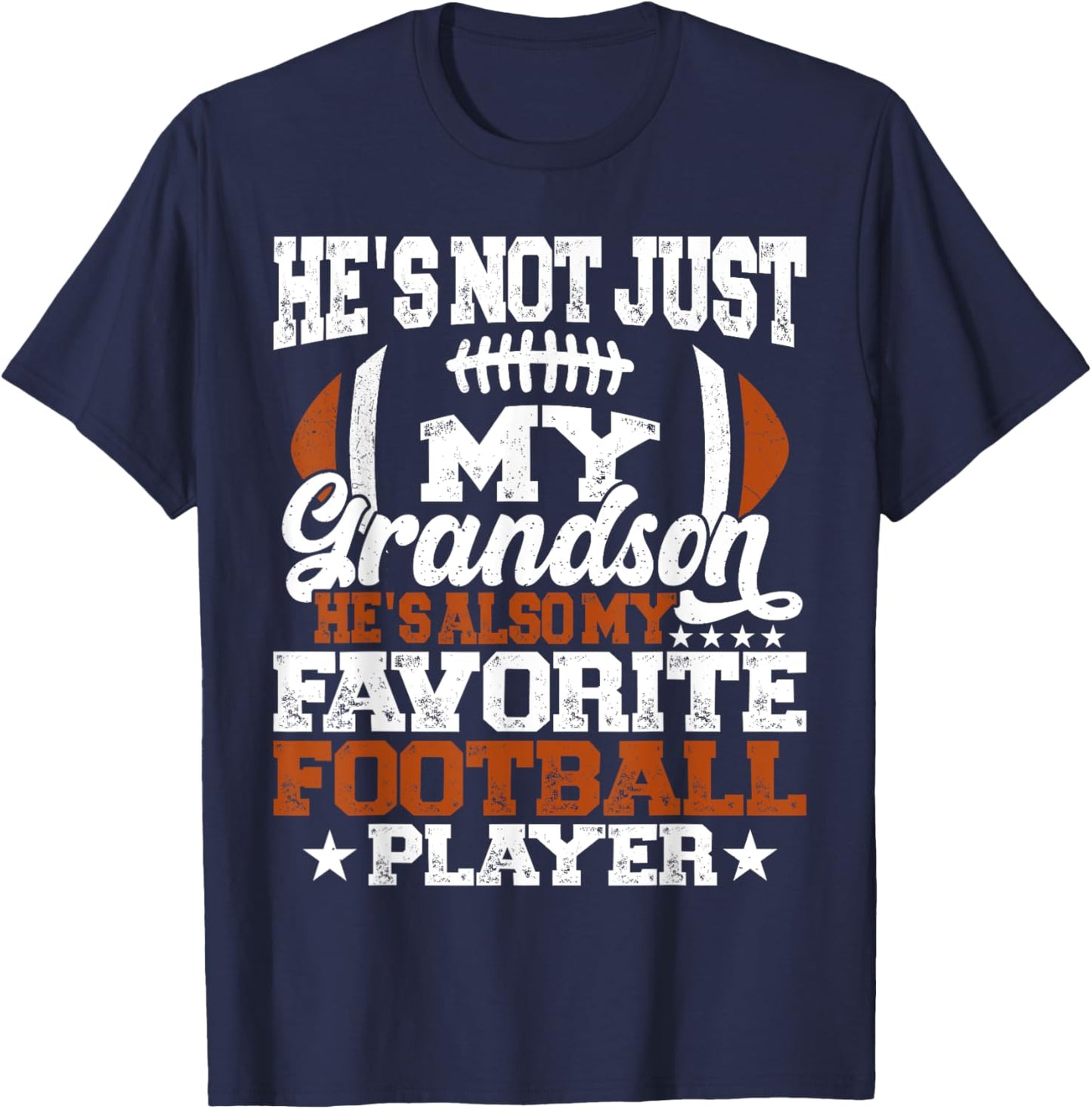 He's Not Just My Grandson He's my Favorite Football Player T-Shirt - T-Shirt | Navy