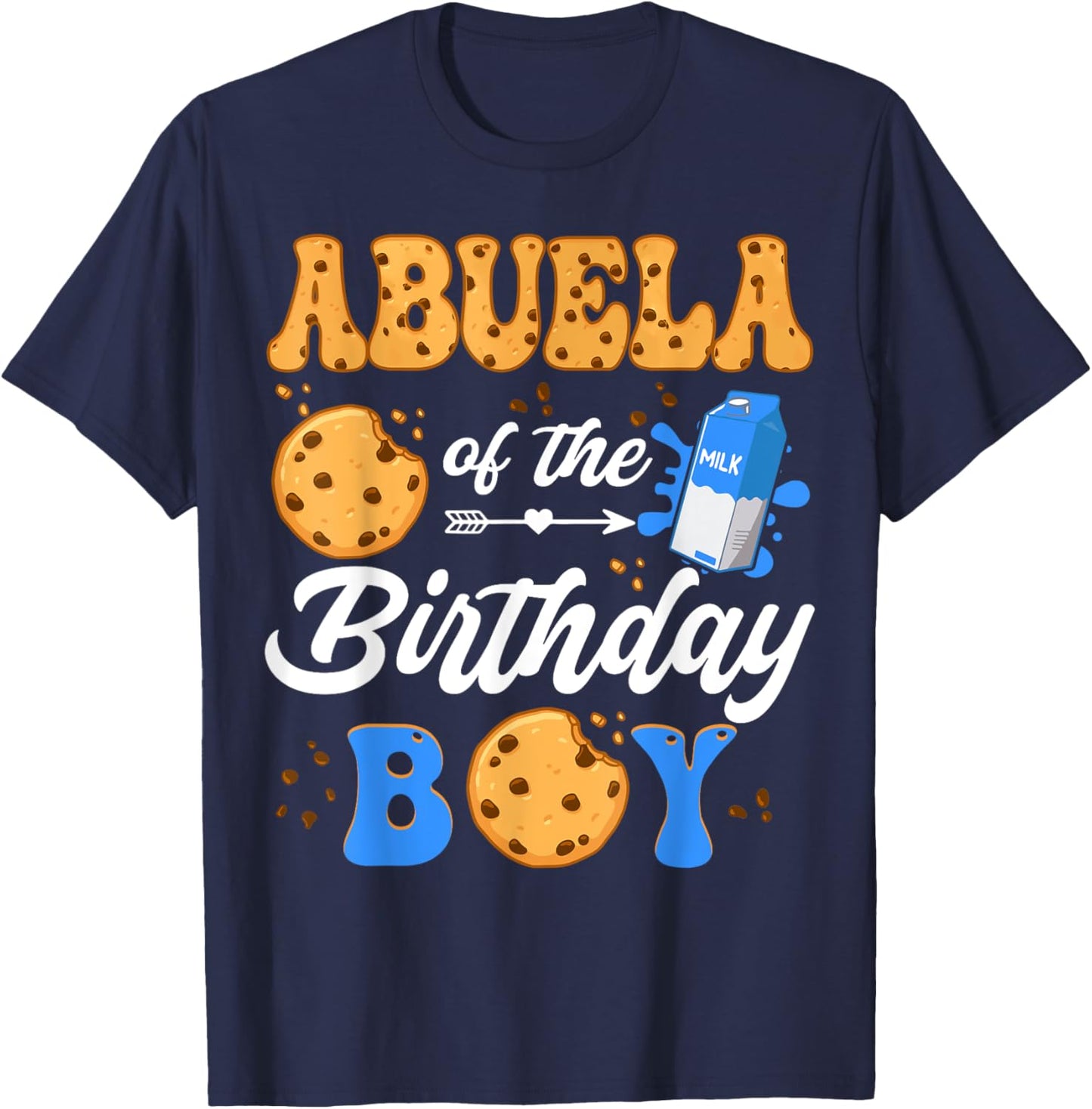 Abuela Of The Birthday Boy Milk And Cookies 1St Birthday T-Shirt - T-Shirt | Navy